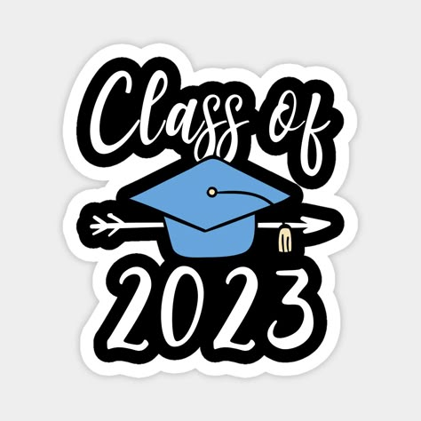 Class Of 2023 Senior Graduation -- Choose from our vast selection of magnets to match with your desired size to make the perfect custom magnet. Pick your favorite: Movies, TV Shows, Art, and so much more! Available in two sizes. Perfect to decorate your fridge, locker, or any magnetic surface with. Graduation Logo, Senior Class Shirts, Senior Jackets, Graduation Images, Graduation Stickers, Shop Class, Senior Graduation, Class Of 2023, Graduation Cards