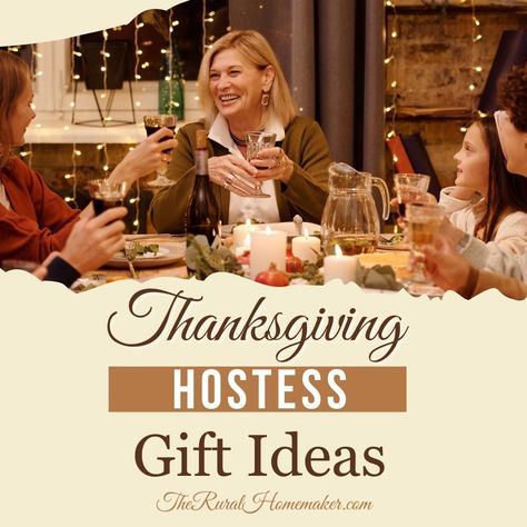 2023 Thanksgiving Hostess Gift Ideas Your Hostess Will Love Gift For Thanksgiving Hostess, Host And Hostess Gift Ideas, Friendsgiving Hostess Gift, Thanksgiving Hostess Gifts Diy, Hostess Gift Ideas Thanksgiving, Fall Hostess Gift Ideas, Thanksgiving Hostess Gift Ideas, Thanksgiving Hostess Gifts, Thanksgiving Host Gift