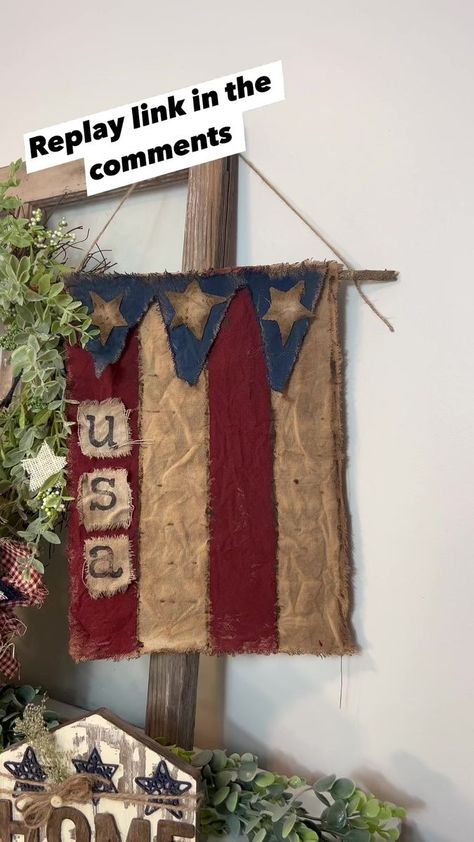 Primitive Americana Crafts, Americana Crafts Diy, Primitive Patriotic Crafts, Flag Display Ideas, Diy Garden Flag, Diy Fourth Of July Crafts, Patriotic Decorations Diy, Craft Night Party, Flag Quilts