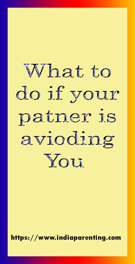 When Your Partner Ignores You, What To Do When Someone Ignores You, When Your Boyfriend Ignores You Quotes, What To Do When Your Bf Is Ignoring You, When Your Boyfriend Ignores You, When He Cheats, Hygiene Hacks, Ignoring Someone, Boyfriend Ignoring