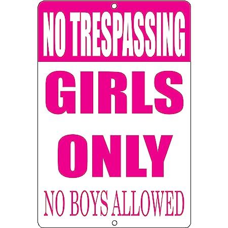 No Boys, Cave Room, No Trespassing Signs, Farmhouse Books, No Trespassing, Girl Cave, No Boys Allowed, Girls Run The World, Girl Sign