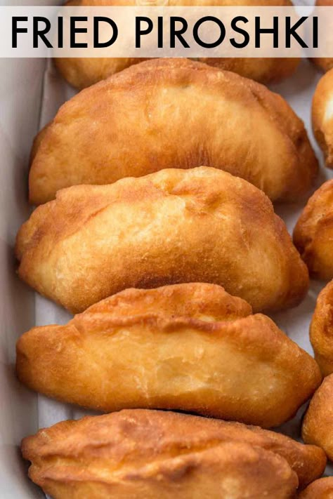 Piroshki Dough Recipe, Meat Piroshki Recipe, Piroshky Recipe, Piroshki Recipe, Fried Meat, Pasties Recipes, Potato Filling, Pierogi Recipe, Russian Dishes