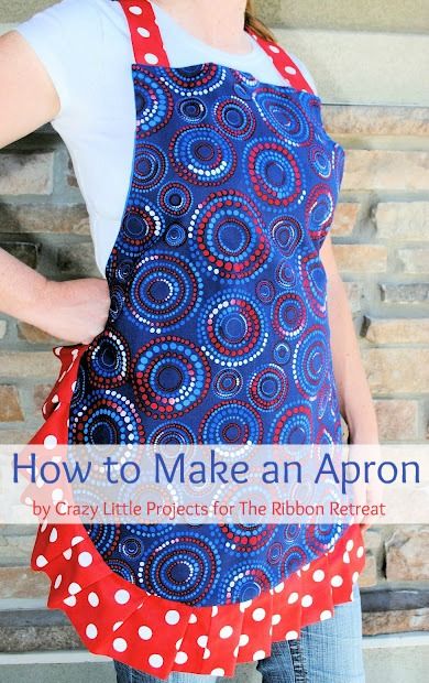 How-to-Make-an-Apron Make An Apron, Free Apron Pattern, Easy Apron, Flirty Aprons, Apron Tutorial, Apron Sewing, Ruffle Apron, Diy Apron, Apron Sewing Pattern