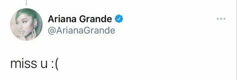 Ariana Tweets, Ariana Said, Ariana Grande Quotes, Miss U, Twitter Header, Story Ideas, Mood Pics, Ariana Grande, Love Of My Life