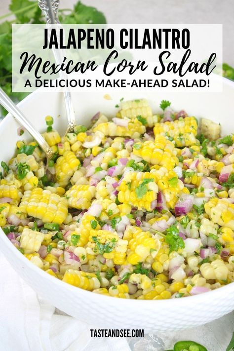 Jalapeño Cilantro Mexican Corn Salad – a simple but truly satisfying summer side dish. With fresh corn off the cob, red onion, jalapeños, and cilantro, this salad is the perfect make-ahead corn salad recipe everyone will love! #glutenfree Fresh Corn Off The Cob, Mexican Corn Salad Recipe, Corn Off The Cob, Cilantro Corn, Corn Salad Recipe, Mexican Corn Salad, Make Ahead Salads, Pasta Salad With Tortellini, Mexican Street Corn Salad