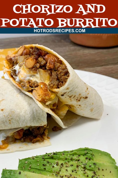 These delicious Chorizo and Potato Burritos as super easy to make. Just a handful of ingredients and about 20 minutes of your time. #chorizoburrito #hotrodsrecipes Beef And Potato Burrito Recipe, Potato Burrito Recipe, Chorizo Recipes Dinner, Potato Burritos, Burritos Beef, Beef Chorizo, Chorizo And Potato, Chorizo And Eggs, Chorizo Recipes