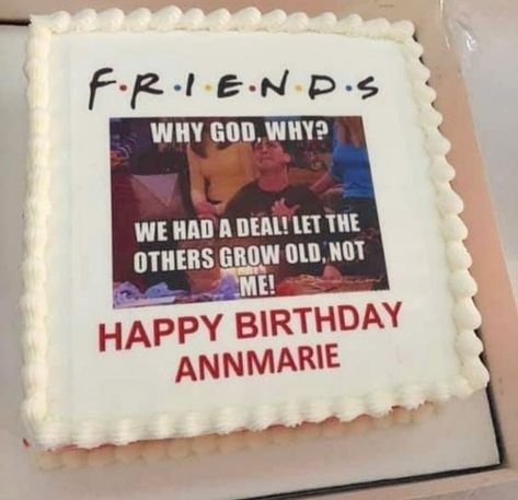 Cake Tv Show, Tort Special, Birthday Cake Quotes, Friends Birthday Cake, Best Cake Ever, Friends Best Moments, Cake Quotes, Friends Cake, 30 Birthday Cake