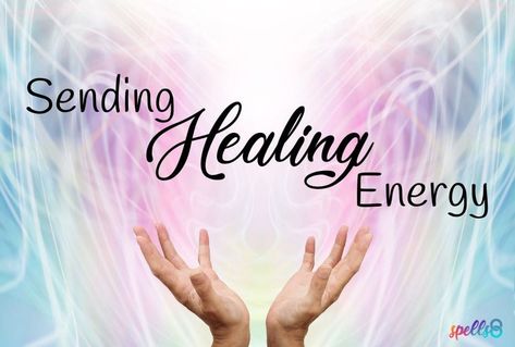 How To Send Healing Energy To Someone – Spells8 Sending Energy To People, Sending Healing Energy Quotes, Send Healing Energy, How To Send Healing Energy To Someone, Send Positive Energy To Someone, Energy Work Spiritual, Healing Spells For Others Health, Sending Healing Vibes, Sending Healing Energy