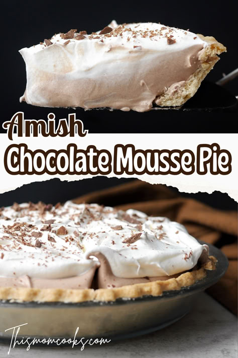 This light and fluffy chocolate mousse pie is a long time Amish family favorite and tastes so good you will find yourself licking the spatula! Amish Pie Recipes, Chocolate Mousse Pie Recipe, Amish Food Recipes, Types Of Pies, Baking Cheesecake, Pioneer Recipes, Chocolate Mousse Pie, No Bake Pie, Amish Food