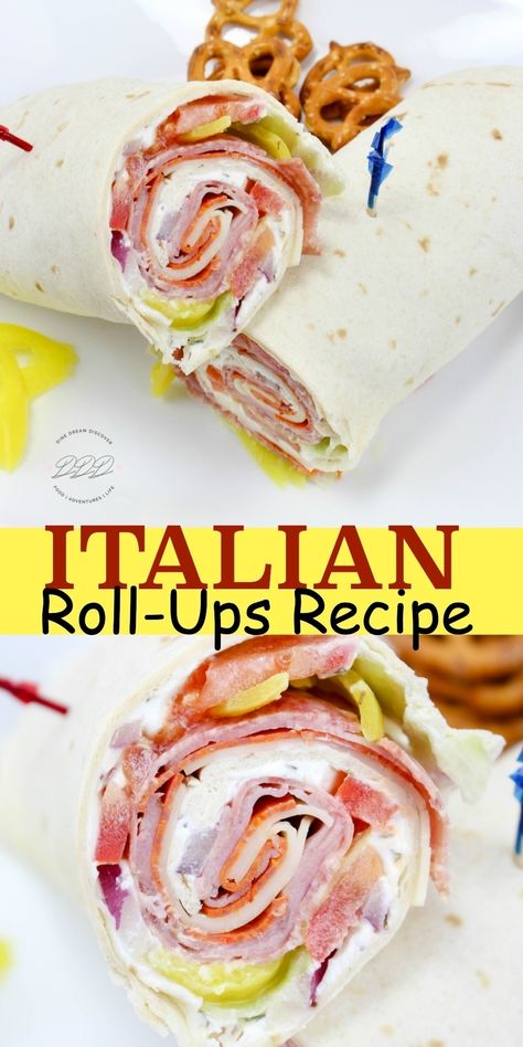 ITALIAN ROLL-UPS RECIPE | Dine Dream Discover Ham Pinwheels, Italian Rolls, Tortilla Rolls, Cream Cheese Rolls, Roll Ups Recipes, Turkey Pepperoni, Italian Meats, Chapati, Roll Ups