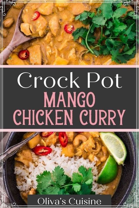 Indian Slow Cooker Recipes, Indian Slow Cooker, Mango Curry Recipe, Chicken Curry Crockpot, Mango Chicken Recipes, Crock Pot Curry, Crock Pot Dinner, Mango Chicken Curry, Chicken Curry Recipe Easy