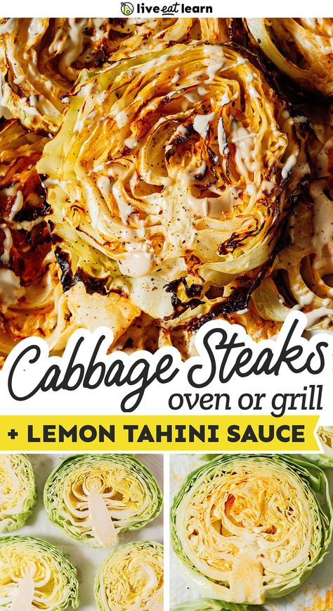 With just a few ingredients, this Roasted Cabbage Steak recipe is the ultimate vegetarian dinner. Top it with my favorite easy and delicious lemon tahini sauce and you have a show-stopper of a dish! While I enjoy these steaks with classic spices, you can also mix it up by using lemon pepper, cajun, or steak seasoning. Grilled Cabbage Steaks, Cabbage Steak, Vegetarian Steak, Cabbage Steaks Recipe, Steak Sauce Recipes, Roasted Cabbage Steaks, Cottage Cheese Salad, Lemon Tahini Sauce, Recipe With Lemon