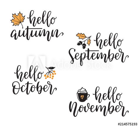 Stock Image: Autumn calligraphy set with design elements. Hello Autumn, September, October, November hand written Calligraphy Months Of The Year, Calligraphy Months, October Calligraphy, September Calligraphy, Bujo Calligraphy, Autumn Calligraphy, November Sign, Monthly Bujo, Brush Lettering Quotes