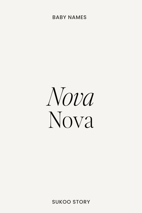 unisex baby names Nova Name, Nova Tattoo, Boys Baby Names, Name Aesthetic, Letter Tattoo, Sweet Baby Names, Unisex Baby Names, Prepare For Labor, Tattoo Name