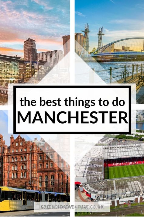 11 BEST THINGS TO DO IN MANCHESTER, ENGLAND - BUCKET LIST EXPERIENCES — Greenoid Adventure Things To Do In Manchester, Manchester Travel, England Travel Guide, United Kingdom Travel, Travel Tops, Travel Tech, Quaint Village, Manchester England, Things To Do In London