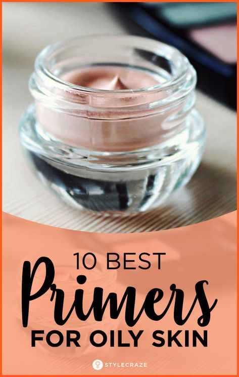 11 Of The Best Affordable Primers For Oily Skin Primers For Oily Skin, Best Primer For Oily Skin, Best Drugstore Primer, Drugstore Primer, Best Primers, Primer For Oily Skin, Oily Skin Remedy, Foundation For Dry Skin, Tips For Oily Skin