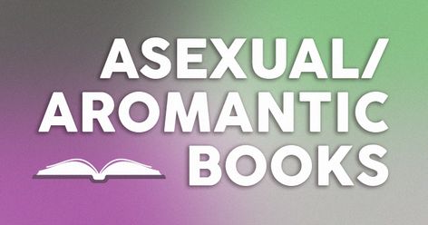 23 Books Featuring Asexual Representation You Should Read Asexual Problems, Ace Spectrum, Ace Books, Queer Books, Ace Pride, Asexual Pride, Ya Novels, Book Writing Inspiration, Pop Culture References