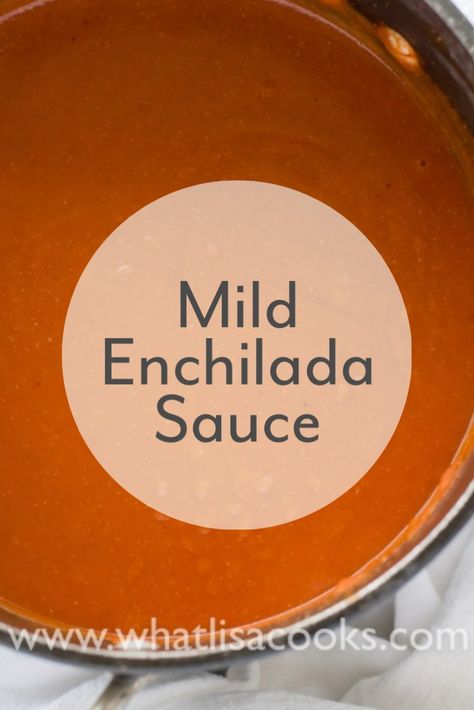 Mild Enchilada Sauce Recipe Mild Enchilada Sauce Recipe, Mild Enchilada Sauce, Colorado Beef, Enchirito Recipe, Canned Enchilada Sauce, Authentic Enchilada Sauce, Best Enchilada Sauce, Mild Sauce, Homemade Enchilada Sauce Recipe