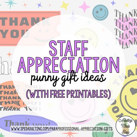 Staff Appreciation Pun Gifts with FREE PRINTABLES - Adulting Made Easy LLC Clever Sayings For Gifts, Ways To Show Staff Appreciation, New Year Staff Gifts, Funny Principal Gifts, You Make A Difference Gift Ideas, Testing Survival Kit For Teachers, Teacher Morale Boosters Free Printables, New Year Staff Appreciation Ideas, Small Appreciation Gifts For Employees