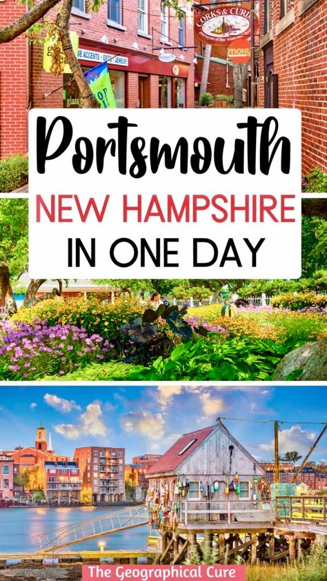 What To Do In New Hampshire, Portsmith Nh, Portsmouth Maine, Salem Vacation, Day Trip From Boston, New England Day Trips, Boston 2023, Day Trips From Boston, 50 States Travel