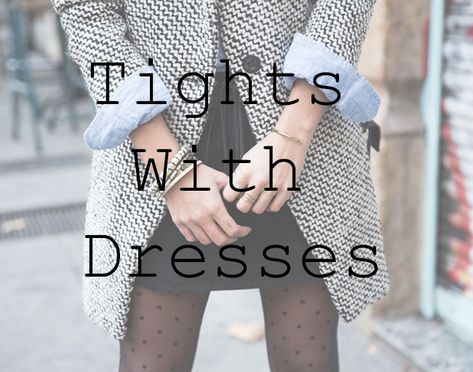 15 Tips On How to Combine Tights With Dresses and Skirts Black Dress With Tights And Boots, Black Tights Outfit Winter, Cocktail Dress With Tights, Tights With Dresses, Short Dress With Tights, Dress With Tights Outfit, Navy Fall Dress, How To Style Tights, Panty Hose Outfits