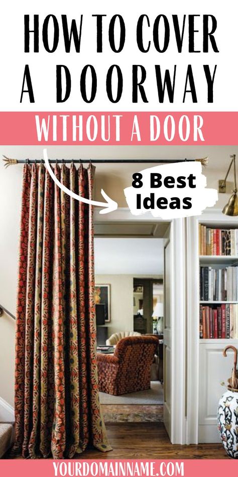 Curtain Instead Of Door Laundry Room, Curtain Hallway Divider, Drapes For Doorway, Curtain Doors Ideas, Curtain In Doorway Ideas, Make Shift Door Ideas, Diy Doorway Curtain Ideas, Cheap Door Alternatives, Ideas To Cover Opening In Wall