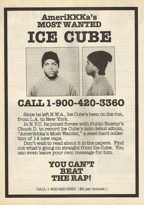 Promotional ad for Ice Cube's, AmeriKKKa's Most Wanted (1990). Ice Cube Rapper, 90s Rappers Aesthetic, New Rap, Hip Hop Classics, Hip Hop Poster, 90s Rap, 90s Hiphop, Real Hip Hop, Image Swag