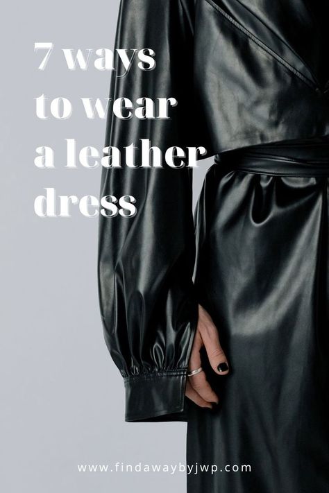 Discover 7 cool ways to wear a leather dress and the Bikercore trend from the collections of Fall/Winter 2022 Leather Dress With Tights Outfit, Leather Dress Wedding Guest, Black Leather Dress Outfit Casual, Tan Faux Leather Dress, What To Wear With A Leather Dress, Black Leather Dress Styling, Long Faux Leather Dress, Leather Dress Outfit Fall, Faux Leather Dress Outfit Classy