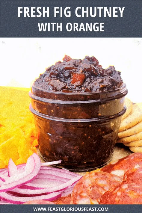 Fig Chutney Recipe, Fig Preserves Recipe, Fig Chutney, Ham And Cheese Toastie, Feast Recipes, Ginger Chutney, Fig Recipes, Dried Figs, Fresh Figs