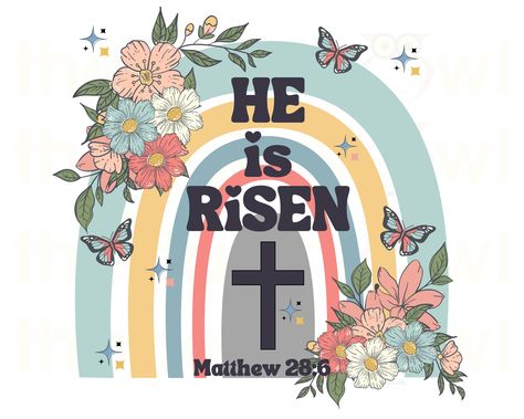 He Is Risen Art, Rainbow Bible, Keeping Faith, Easter Resurrection, Scripture Quote, Bible Verses Kjv, Resurrection Day, Resurrection Sunday, Fuller House