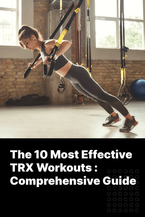 Suspension Trainers have gained popularity, becoming an incredibly versatile option that provides a comprehensive workout from nearly anywhere.     TRX workouts are one of the most popular options, as they’re durable, high-quality, and easy to use.     But you’ll need the best exercises t Trx Workouts Routine, Trx Workouts For Women, Suspension Workout, Trx Squat, Abs Circuit, Trx Suspension Trainer, Suspension Trainers, Suspension Trainer, Trx Workouts