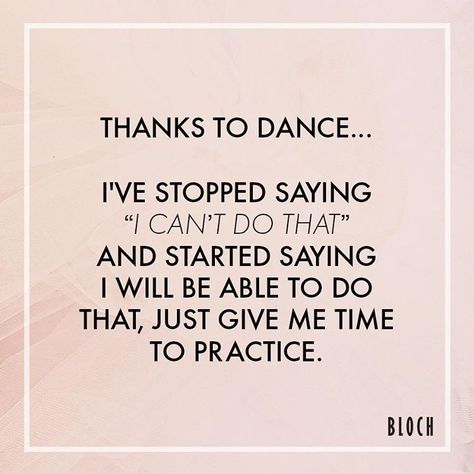 Morning #Motivation: Thanks to dance I've stopped saying "I can't do that" and… Thanks To Dance, Dance Quotes Inspirational, Dancer Quotes, Frases Yoga, Ballet Quotes, Dance Hip Hop, Dance Motivation, Dance Memes, Dance Aesthetic