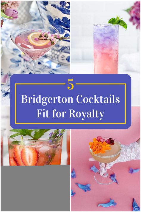 Collage of 4 bridgerton cocktails. Bridgerton Aesthetic Drinks, Pride And Prejudice Drinks, Bridgerton Snacks Ideas, Jane Austen Cocktail, Bridgeton Watch Party, Bridgeton Food Ideas, Bridgerton Inspired Desserts, Royalty Party Ideas, Afternoon Tea Cocktails