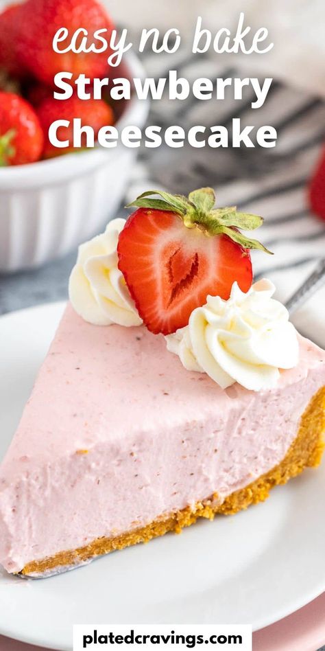 No-Bake Strawberry Cheesecake - this smooth and creamy cake is made with fresh strawberries and so much easier to make than baked cheesecake! Strawberry Cheesecake Recipe Easy No Bake, Strawberry Cheesecake Recipe Easy, Strawberry Cheesecake No Bake, Strawberry Cheesecake Mousse, Traditional Cheesecake, No Bake Strawberry Cheesecake, Creamy Cake, Cheese Cake Filling, Easy Strawberry Cheesecake