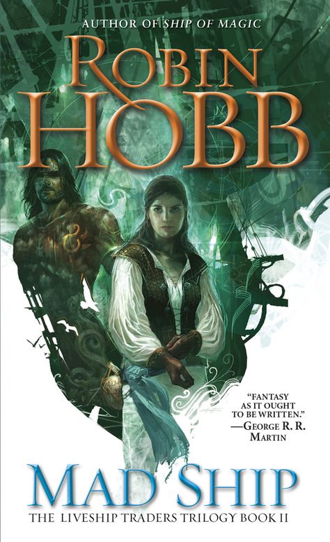 New Cover for Mad Ship by Robin Hobb #Liveship #Elderlings #Farseer #TROTE #RobinHobb Liveship Traders, Robin Hobb Books, Farseer Trilogy, Patrick O'brian, Robin Hobb, Magic Bands, New Order, High Fantasy, Science Fiction Fantasy