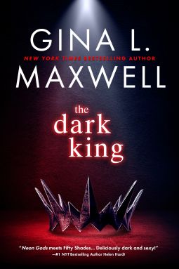 The Dark King | Gina L. Maxwell | 9781649373281 | NetGalley Neon Gods, Dark King, Dark Fae, King Book, Book Blogger, Fantasy Romance, Fifty Shades, I Love Books, Romance Novels