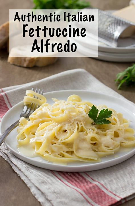 Original Alfredo Sauce Recipe, Italian Fettuccine, Italian Alfredo, Authentic Alfredo Sauce, Fettucini Alfredo Recipe, Alfredo Sauce Recipe Without Heavy Cream, Fetuccini Alfredo, Fettuccini Alfredo, Alfredo Sauce Recipe Easy