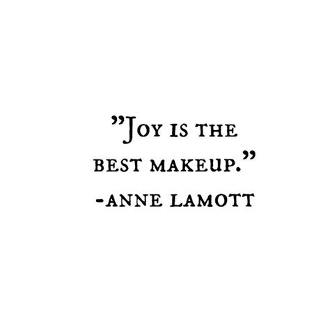 Our February Pinterest Roundup: Sweet, Strong + Exotic | Festival Brides Anne Lamott, The Best Makeup, Bohol, Wonderful Words, Best Makeup, Quotable Quotes, Pretty Words, The Words, Great Quotes