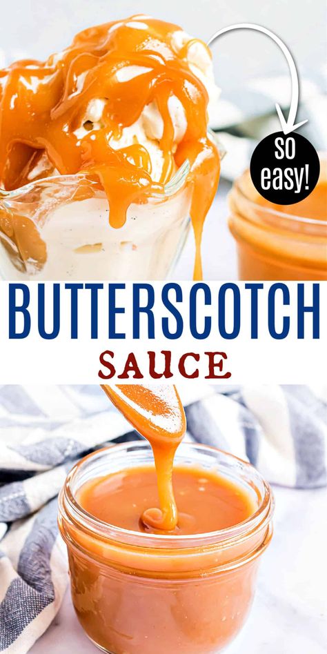 Homemade Butterscotch Sauce is a quick and easy treat made in less than ten minutes. It’s a silky smooth sauce with flavors of brown sugar and butter, and is delicious on ice cream, pie, and so much more. Peanut Butter Ice Cream Sauce, Cinnamon Sauce Recipe, Butterscotch Sauce Recipe, Butterscotch Sauce Recipes, Homemade Butterscotch, Butterscotch Recipes, Butterscotch Ice Cream, Butterscotch Syrup, Ice Cream Sauce