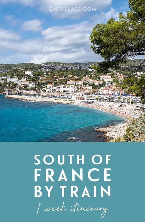 Nice France Itinerary, Paris And South Of France Itinerary, South France Itinerary, South Of France Itinerary Trips, France By Train, France Train Travel, Southern France Itinerary, France Train, Antibes France