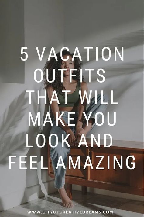 5 Vacation Outfits That Will Make You Look and Feel Amazing | City of Creative Dreams Vacation outfits, Vacation outfits baddie, Vacation outfits black women, Vacation outfits beach, vacation outfits aesthetic, vacation outfits aesthetic beach, vacation outfits aesthetic dresses, vacation outfits aesthetic spring, City Tour Outfit, City Vacation Outfits, Mountain Vacation Outfits, Black Women Vacation Outfits, Baddie Vacation Outfits, Vacation Outfits Aesthetic, Vacation Outfits Baddie, Women Vacation Outfits, Aesthetic Vacation Outfits