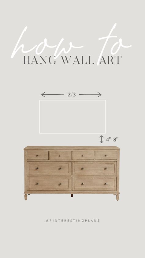 How to Hang Wall Art - Pinteresting Plans How To Hang Paintings On Wall, Dresser Wall Decor, Wall Art Decoration Ideas, Above Dresser, Art Decoration Ideas, Dresser In Living Room, Living Room Decor Styles, Art Placement, Hang Wall Art