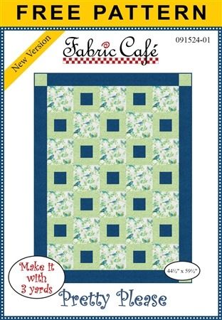 Pretty Please - Free 3-Yard Quilt Pattern Four Patch Quilt Ideas, Three Color Quilts, 3 Yard Quilt Patterns, Three Yard Quilts, Fast Quilts, Large Print Fabric, Sewing For Charity, 3 Yard Quilts, Mickey Mouse Quilt