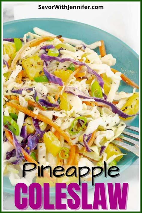 Pineapple Coleslaw Recipe, Slaw For Tacos, Pineapple Slaw, Pineapple Tidbits, Pineapple Coleslaw, Coleslaw Recipe Easy, Slaw Dressing, Healthy Nutrition Plan, Slaw Recipe