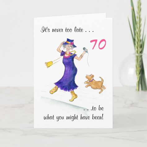 A lighthearted, encouraging 70th Birthday Card with a woman dancing and singing with a little dog, from a pen and wash illustration by Judy Adamson. The front cover text is a well-known George Eliot quotation. Size: ,5" x 7". Color: Matte. Gender: unisex. Age Group: adult. 65th Birthday Cards, Birthday Card Template Free, Woman Dancing, 70th Birthday Card, 60th Birthday Cards, Retirement Cards, 70th Birthday Parties, Birthday Cards For Women, Birthday Card Template