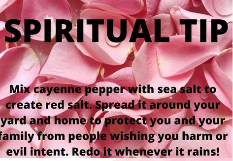 Mix cayenne pepper with sea salt to create red salt. Spread it around your yard and home to protect you and your family from people wishing you harm or evil intent. Redo it whenever it rains! Cayenne Pepper Spiritual Uses, How To Make Red Salt Witchcraft, Cinnamon And Sea Salt Ritual, Cayenne Pepper Magical Properties, Salt Protection Spell Home, Red Salt Witchcraft, Red Salt Recipe Witchcraft, Herb Healing, Magickal Tips