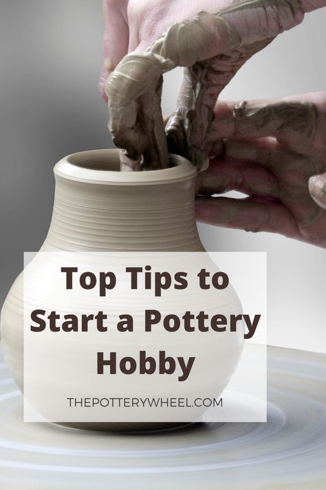 12 Top Tips to Start a Pottery Hobby – A Beginners Guide Basic Ceramics Projects, First Pottery Projects, How To Start Pottery, How To Make Pottery Clay At Home, How To Start Pottery At Home, Pottery Basics For Beginners, How To Make Clay Pots, Pottery Wheel For Beginners, Beginning Pottery Projects