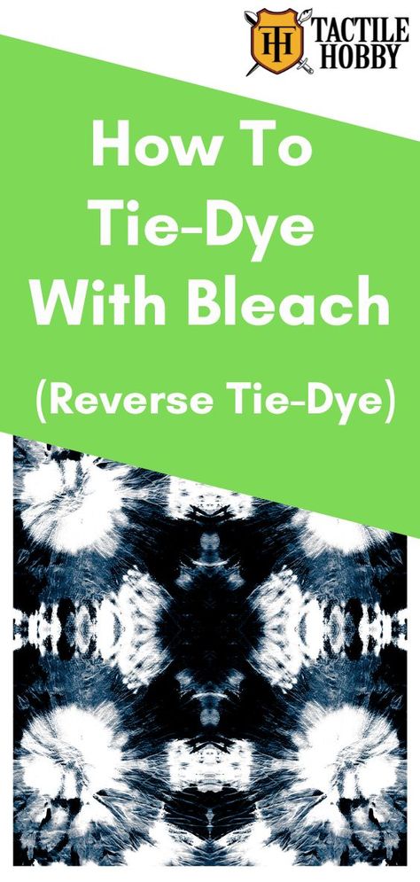 How To Tie Dye, Shibori Dye, Reverse Tie Dye, Bleach Tie Dye, Bleach Dye, How To Dye Fabric, Shibori, Chemicals, Bleach