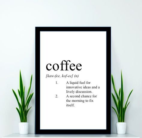 Inspirational Coffee Quotes, Coffee Definition, Coffee Recepies, Coffee Printables, Quotes Coffee, Poster Coffee, Thursday Quotes, Funny Definition, Coffee Funny