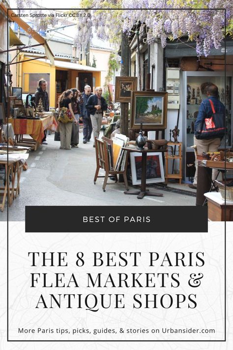 France Flea Market, Paris Thrift Shopping, Best Flea Markets In Paris, Paris Markets Shopping, Flea Markets In Paris, Paris Antique Market, Vintage Shopping Paris, Flea Market Paris, French Markets